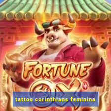 tattoo corinthians feminina